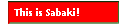 This is Sabaki!